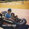 Chris Buck Band - Good Ol' Days - Single